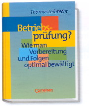 Keine Angst vor Betriebsprüfungen